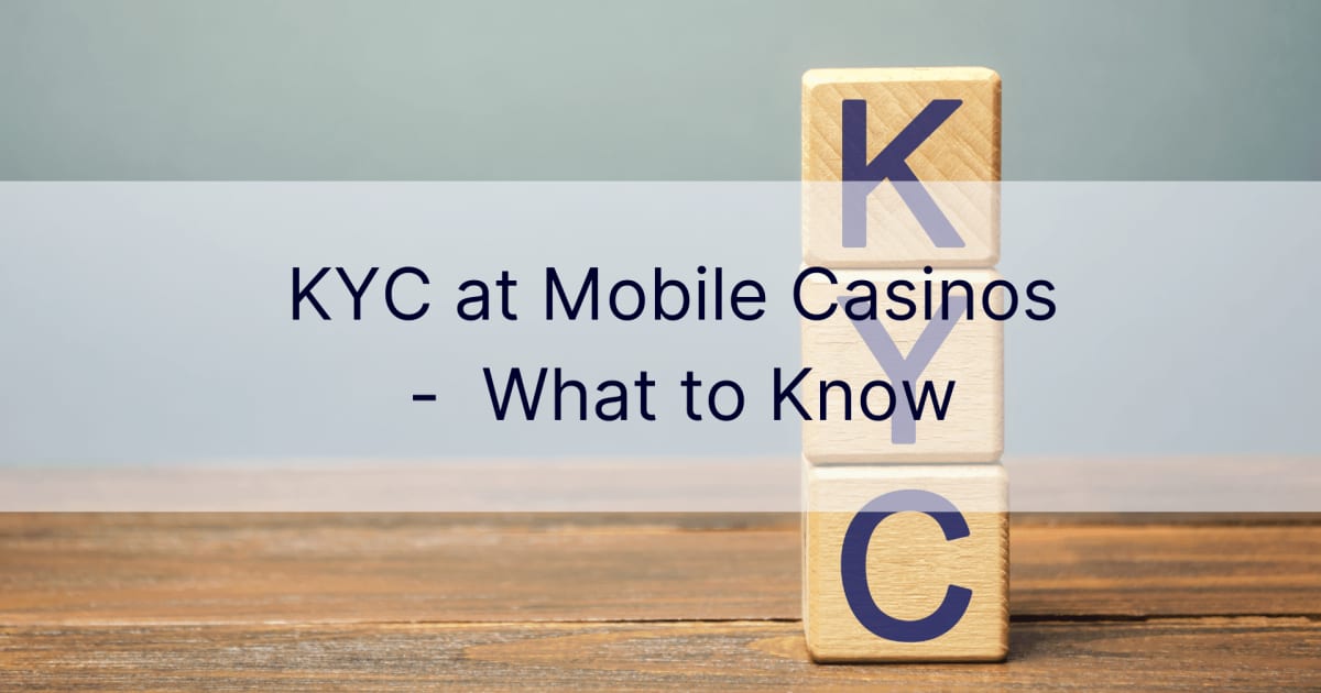 KYC en los casinos móviles: qué saber